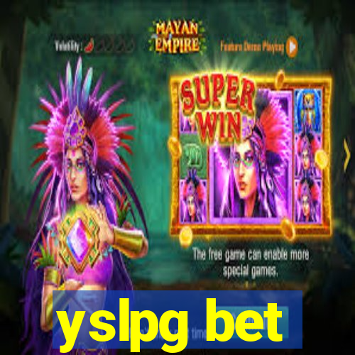 yslpg bet